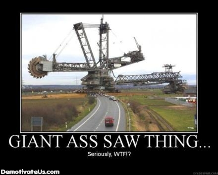 giant-saw-wtf-demotivational-poster_1111307_0.jpg