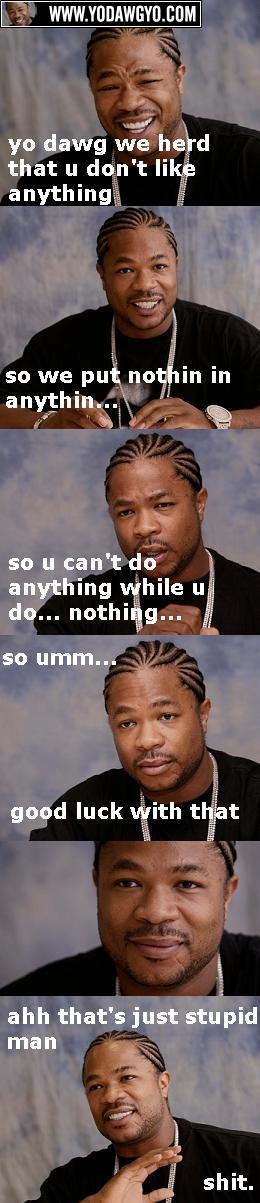 yodawgnothin2_1145401_1.jpg