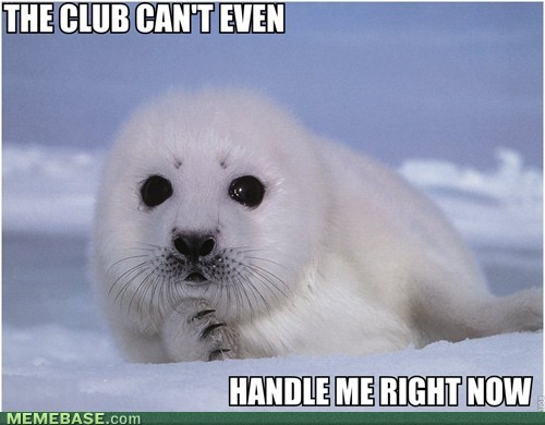 internet-memes-the-club-cant-even-handle-me_1227638_0.jpg